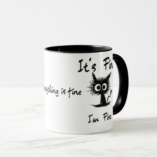 It's Fine I'm Fine" Funny Sarcastic Black Cat  Mok (Voorkant rechts)
