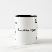 It's Fine I'm Fine" Funny Sarcastic Black Cat  Tweekleurige Koffiemok (Center)