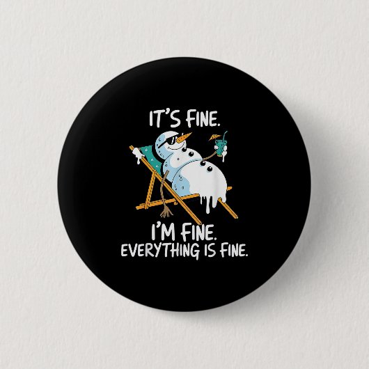 It's Fine I'm Fine Melting Snowman Summer Christma Ronde Button 5,7 Cm (Voorkant)