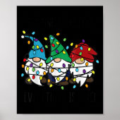 It's Fine We're Fine Everything Is Fine Gnome Teac Poster (Voorkant)