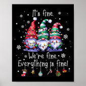 It's Fine We're Fine Everything Is Fine Gnome Teac Poster (Voorkant)