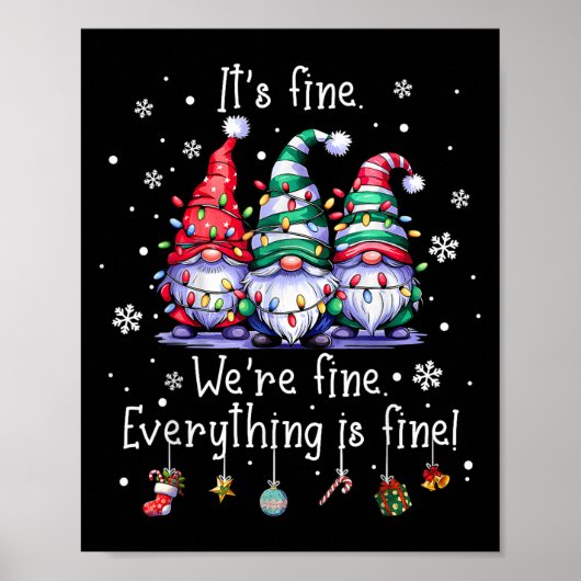 It's Fine We're Fine Everything Is Fine Gnome Teac Poster (Voorkant)