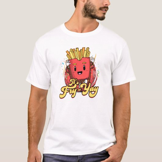 It's Fry Yay - french fries T-shirt (Voorkant)