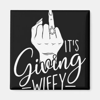 It's Giving Wifey - Huwelijksbruid Bachelorette Br Magneet
