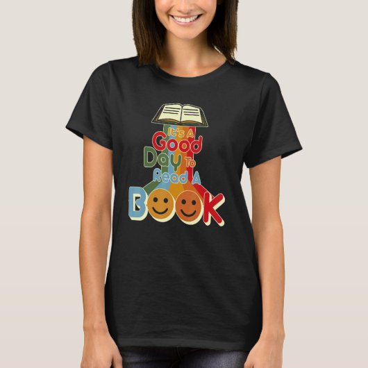 It's Good Day To Read Book  Library Reading  11 T-shirt (Voorkant)