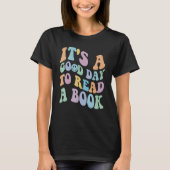 It's Good Day To Read Book  Library Reading  5 T-shirt (Voorkant)