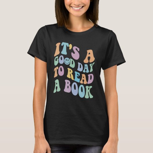 It's Good Day To Read Book  Library Reading  5 T-shirt (Voorkant)