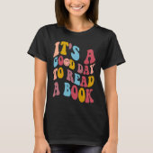 It's Good Day To Read Book  Library Reading T-shirt (Voorkant)