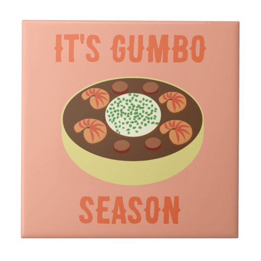 "It's Gumbo Season" Licht Terra Cotta Keramische T Tegeltje (Voorkant)