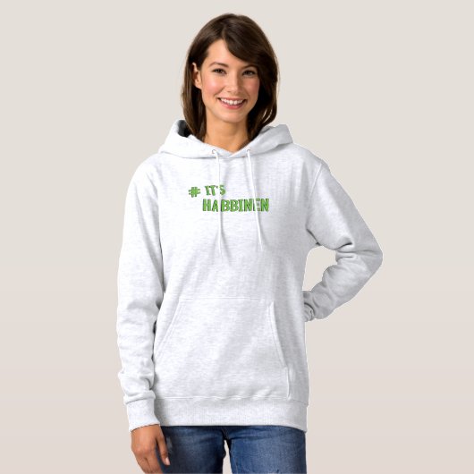 #It's Habbenin Hoodie (Voorkant volledig)