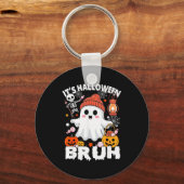 Its Halloween Bruh Boo Ghost Pumpkin Costume Boys  Sleutelhanger (Voorkant)