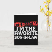 It's I'm The Favorite Son-in-law Funny Dad Father  Kaart (Gele Bloem)