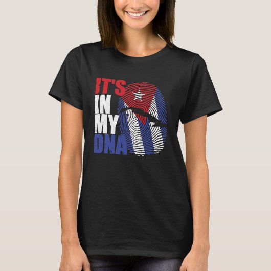 It's in my DNA Cuba Cuban Flag T-shirt (Voorkant)