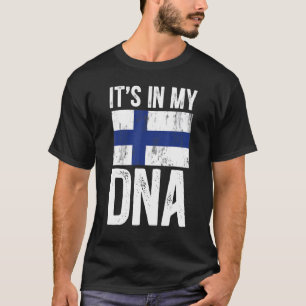 It's In My Dna Finland Flag Helsinki Country Finni T-shirt
