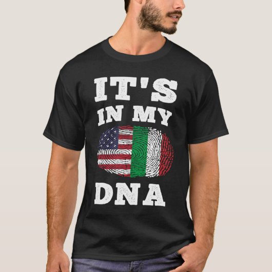 Its In My DNA Italian American T-shirt (Voorkant)