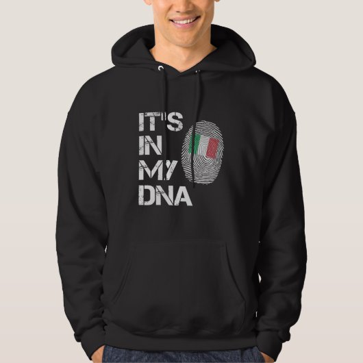 Its in My DNA Italian Flag Hoodie (Voorkant)