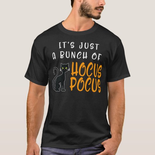 Its Just A Bunch Of Hocus Pocus Halloween Cat T-shirt (Voorkant)