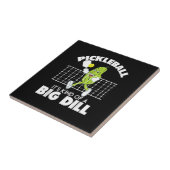 It's Kind of A Big Dill - Funny Pickleball Paddle Tegeltje (Zijkant)