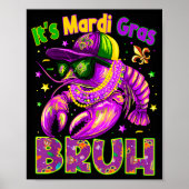 Its Mardi Gras Bruh Cool Crawfish Boy Men Kid Carn Poster (Voorkant)
