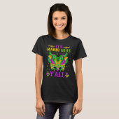 It's Mardi Gras Y'all Funny Mardi Gras Mask Beads T-shirt (Voorkant volledig)