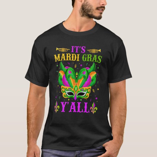 It's Mardi Gras Y'all Funny Mardi Gras Mask Beads T-shirt (Voorkant)