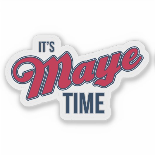 It's Maye Time - Fan Cut-Out Sticker (Voorkant)