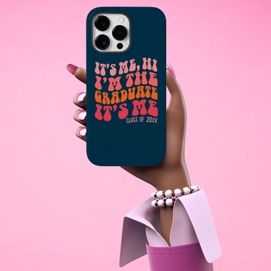 It's Me hi Funny Custom Year Afstuderen Telefoonho Case-Mate iPhone Case