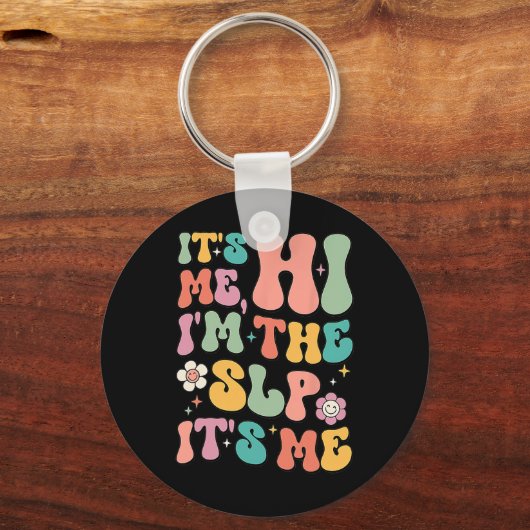 It's Me Hi I'm The SLP Speech Pathology Appreciati Sleutelhanger (Voorkant)