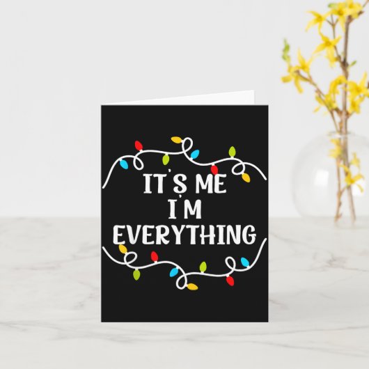 Its Me I'm Everything I Have Everything I Want For Kaart (Gele Bloem)