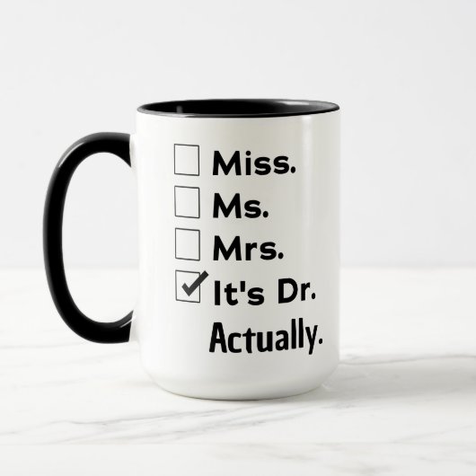 It's Miss Ms Mrs – Actually, It's Dr. Custom Name Mok (Links)