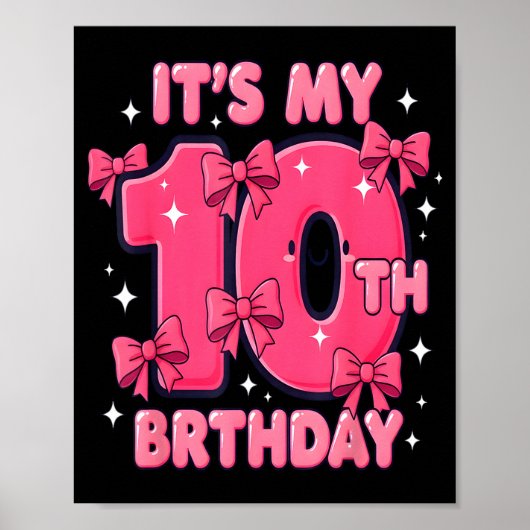 It's My 10 Birthday Coquette Bow Girl Cute 10 Year Poster (Voorkant)