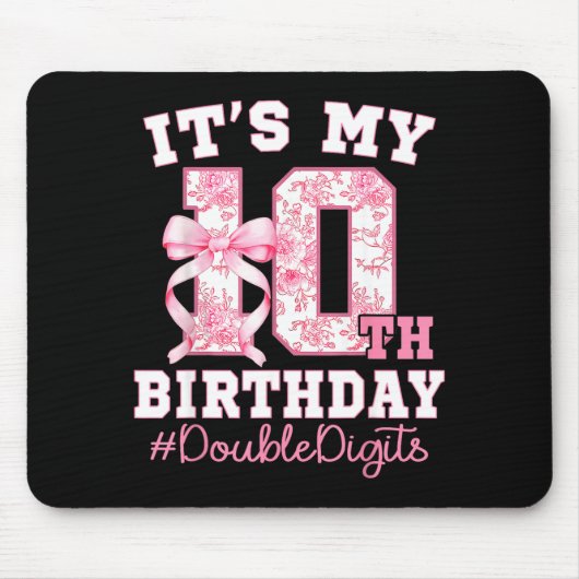 Its My 10th Birthday Girl Double Digits Coquette B Muismat (Voorkant)