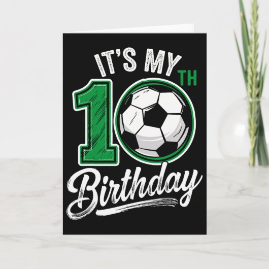 Its My 10th Birthday Soccer 10 Years Old Birthday  Kaart (Voorkant)