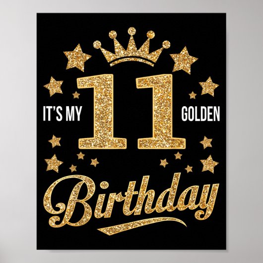 It's My 11th Golden Birthday 11 Year Old Bday Groo Poster (Voorkant)