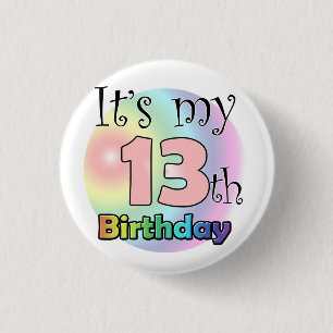 It's my 13th Birthday (roze) Ronde Button 3,2 Cm
