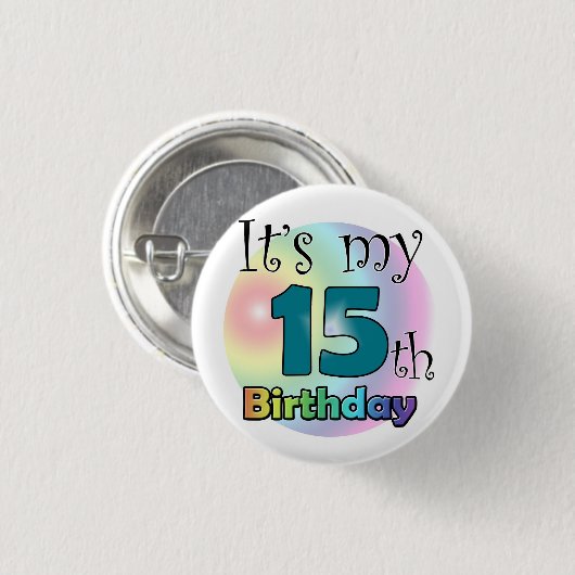 It's my 15th Birthday Ronde Button 3,2 Cm (Voorkant /achterkant)