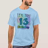 It's my 16th Birthday T-shirt (Voorkant)