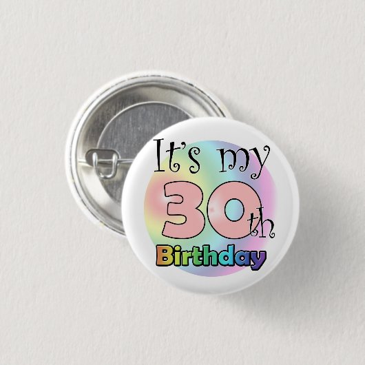 It's my 30th Birthday (Pink) Ronde Button 3,2 Cm (Voorkant /achterkant)