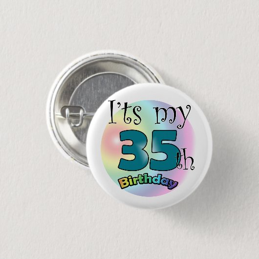 It's my 35th Birthday Ronde Button 3,2 Cm (Voorkant /achterkant)