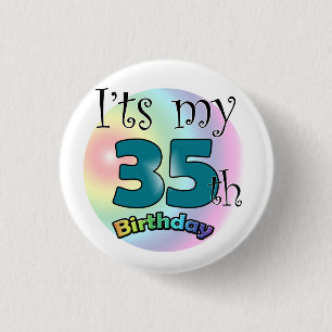 It's my 35th Birthday Ronde Button 3,2 Cm