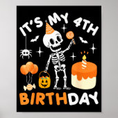 It's My 4th Birthday-funny Halloween Skeleton 4th  Poster (Voorkant)