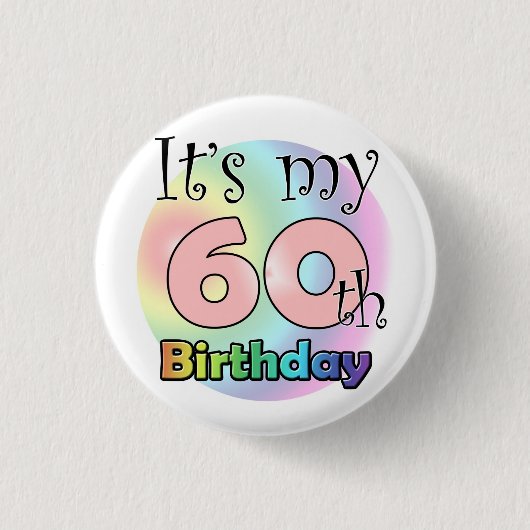 It's my 60th Birthday (Roze) Ronde Button 3,2 Cm (Voorkant)