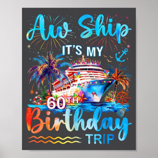 It's My 60th Birthday Trip Cruise Vacation Matchin Poster (Voorkant)