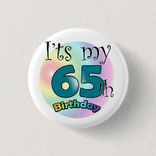 It's my 65th Birthday Ronde Button 3,2 Cm