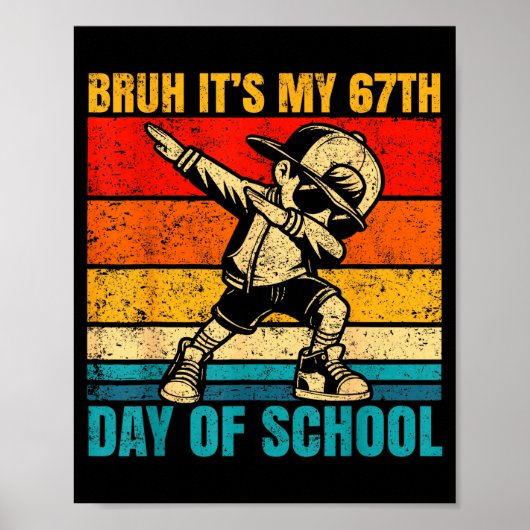 It's My 67th Day Of School Bruh Six Seven Meme Boy Poster (Voorkant)