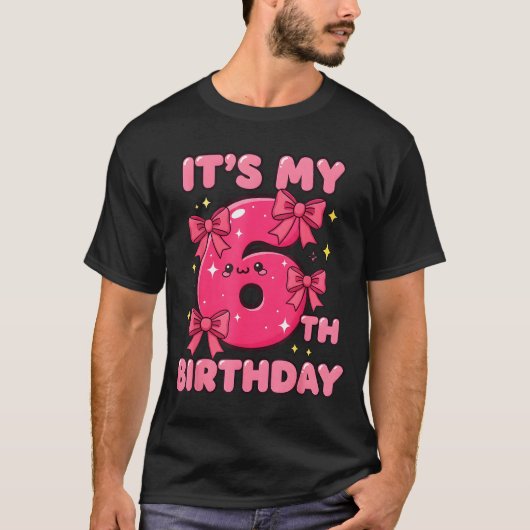 It's My 6th Birthday Coquette Bow Girl Cute 6 Year T-shirt (Voorkant)