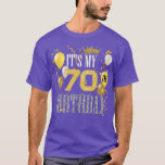 Its My 70th Birthday Cool 70 Years Old Birthday Pa T-shirt<br><div class="desc">Mijn 70e verjaardag kool 70 jaar oude verjaardag.</div>