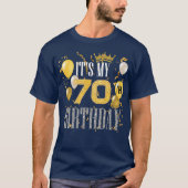 Its My 70th Birthday Cool 70 Years Old Birthday T-shirt (Voorkant)