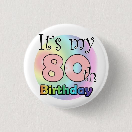 It's my 80th Birthday (Pink) Ronde Button 3,2 Cm (Voorkant)