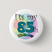 It's my 85th Birthday Ronde Button 3,2 Cm (Voorkant)